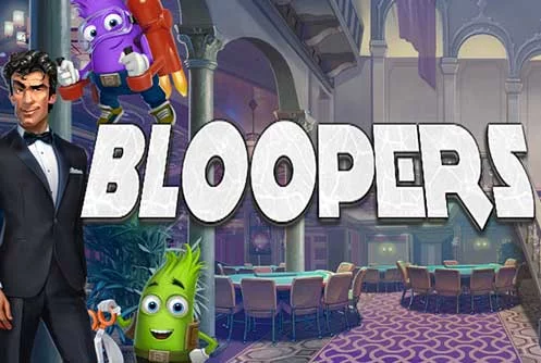 Bloopers