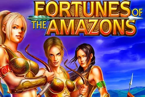 Fortunes of the Amazons