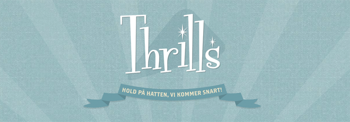 Thrills Casino Kommer Snart